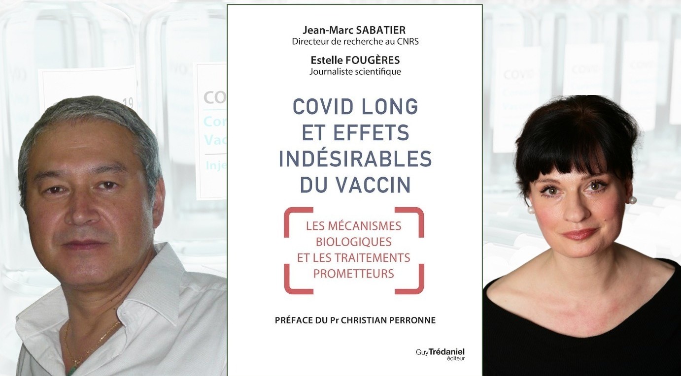 "Covid long et effets indésirables du vaccin", du Dr Jean-Marc Sabatier et Estelle Fougères : mécanismes biologiques et traitements prometteurs